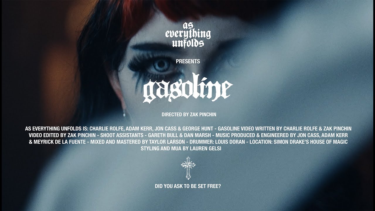 As Everything Unfolds - GASOLINE (OFFICIAL VIDEO)